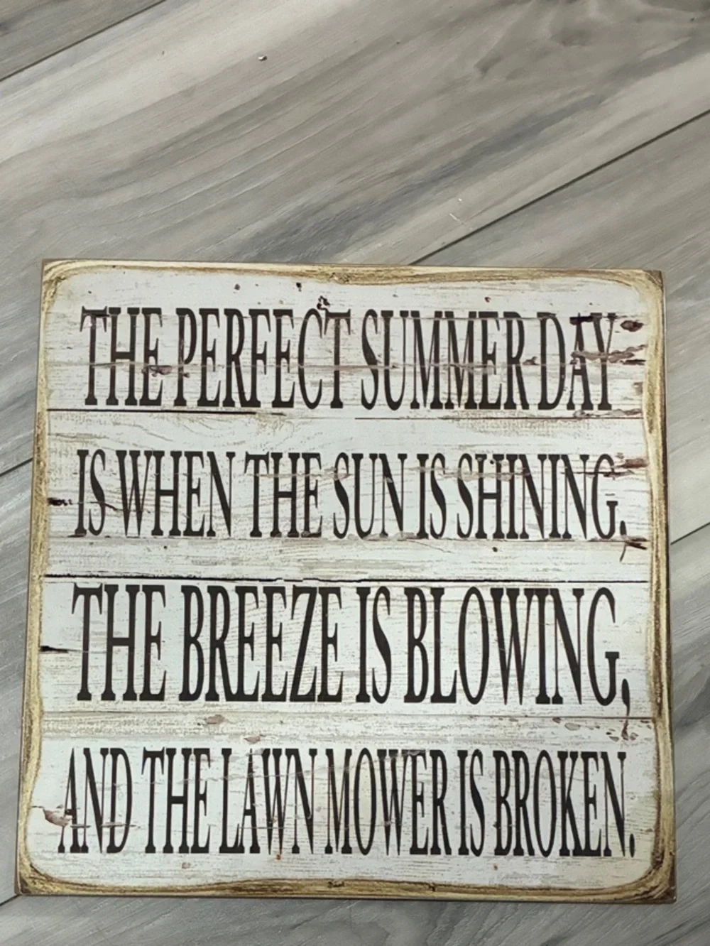 🖍️ The Perfect Summer Day White & Brown Rustic Wall Plaque